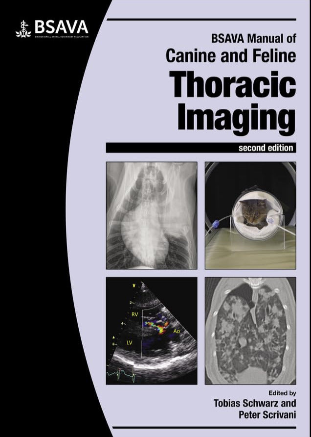 BSAVA Manual of Canine and Feline Thoracic Imaging 2. Edition