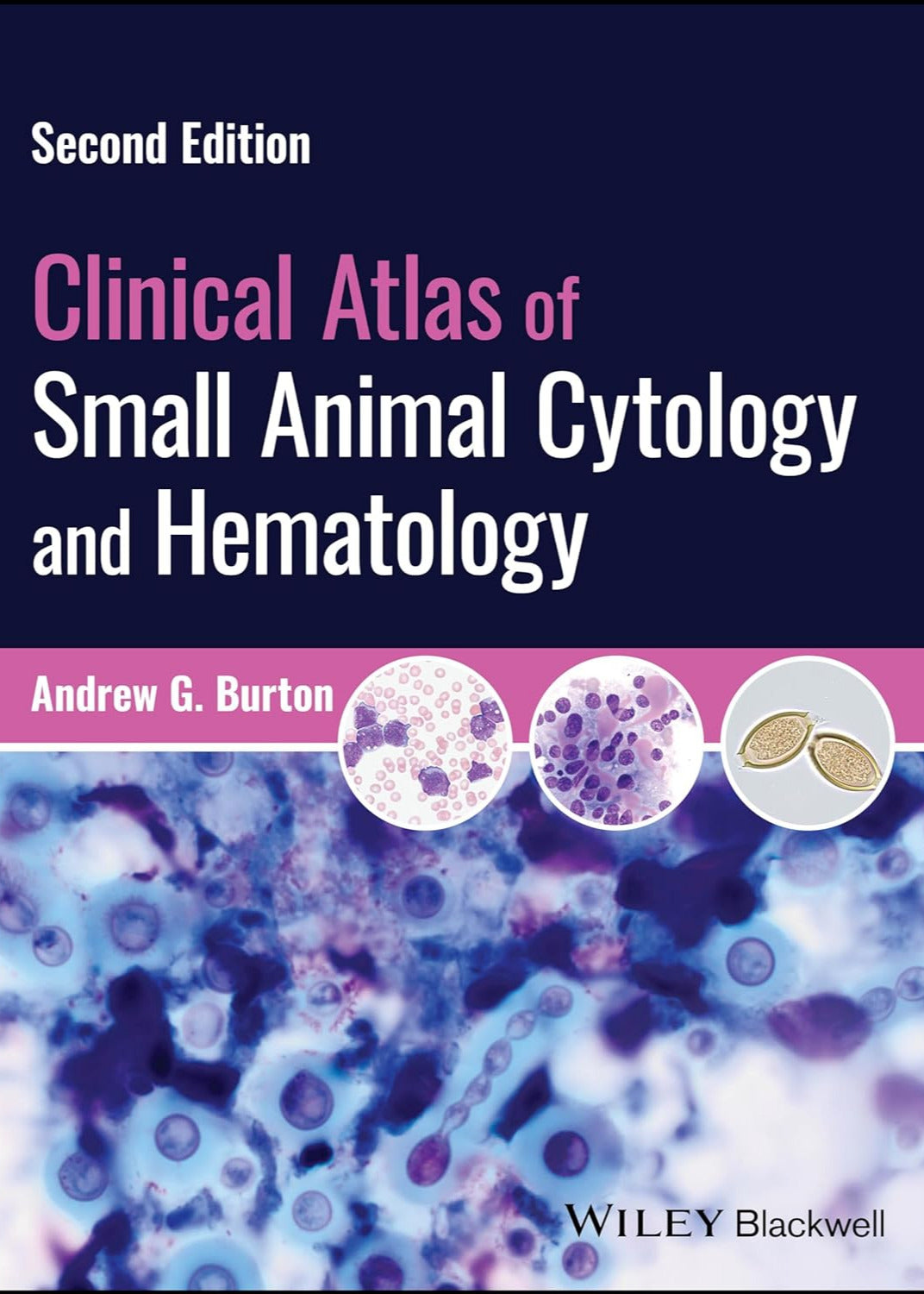 Clinical Atlas of Small Animal Cytology and Hematology 2. Edition