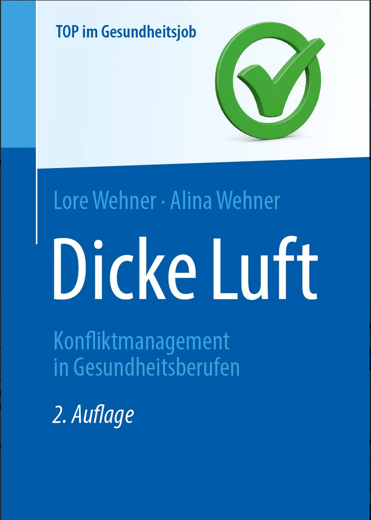 Dicke Luft Konfliktmanagement in Gesundheitsberufen 2. Auflage