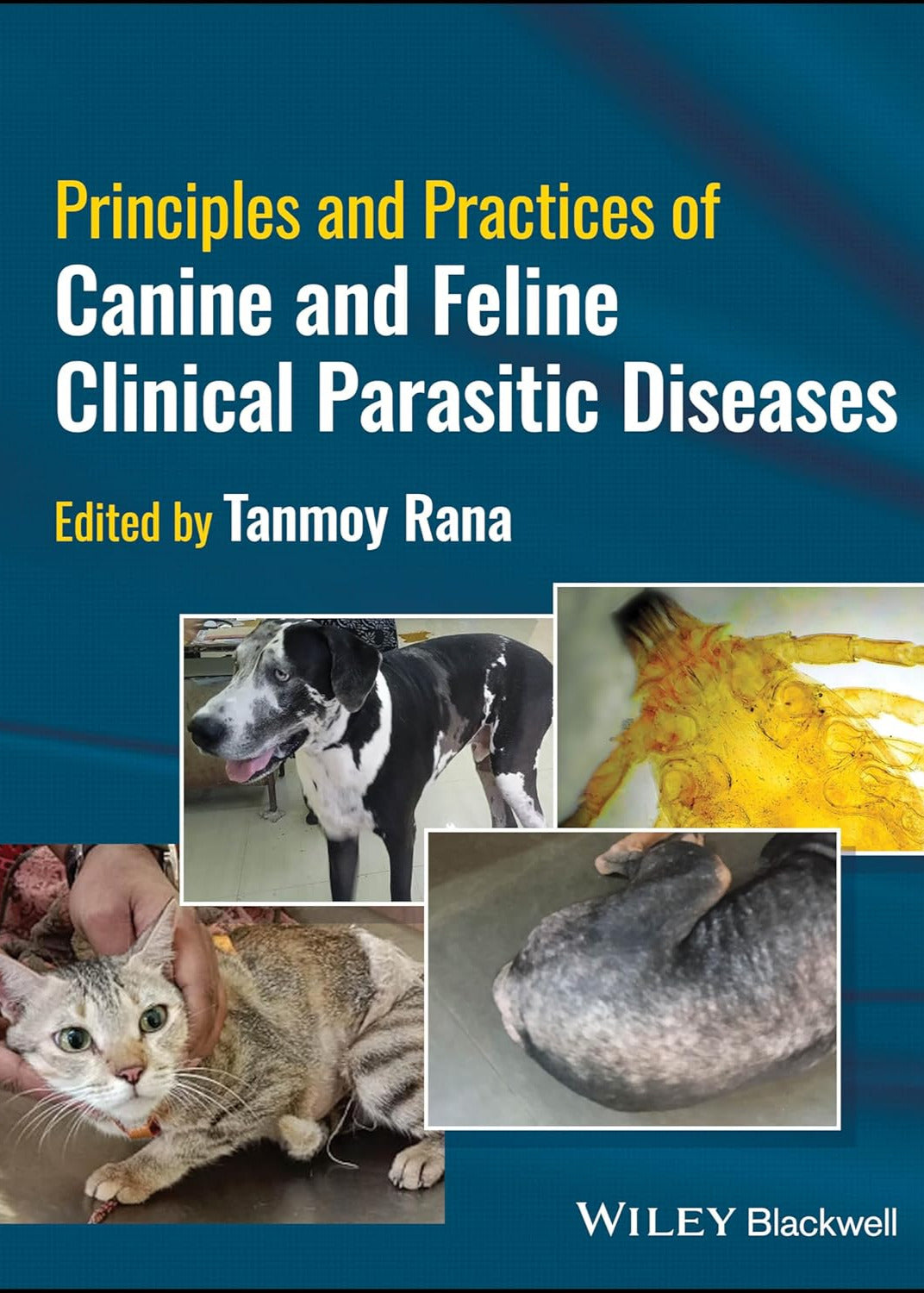 Principles and Practices of Canine and Feline Clinical Parasitic Diseases