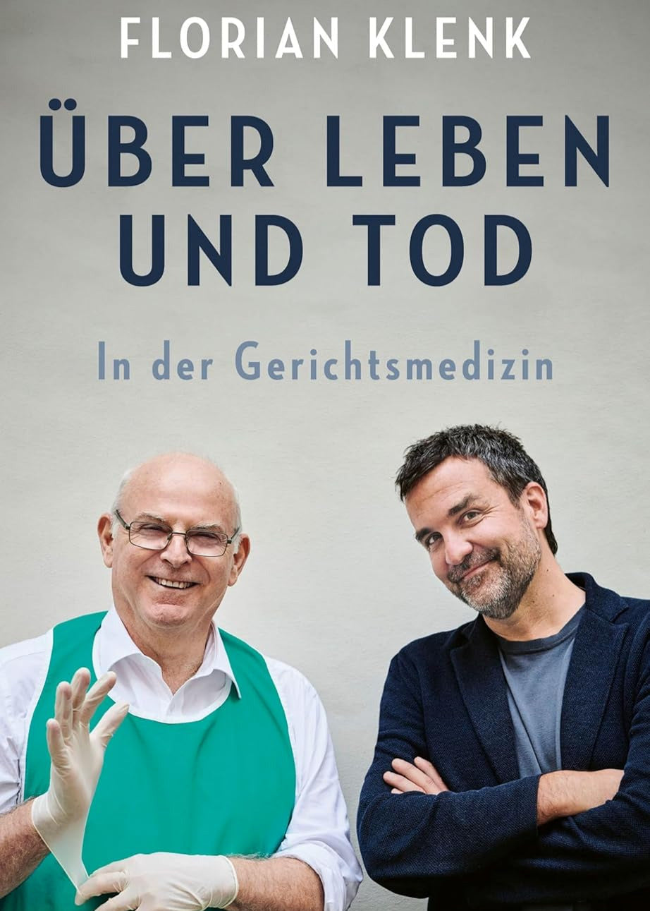 Über Leben und Tod in der Gerichtsmedizin