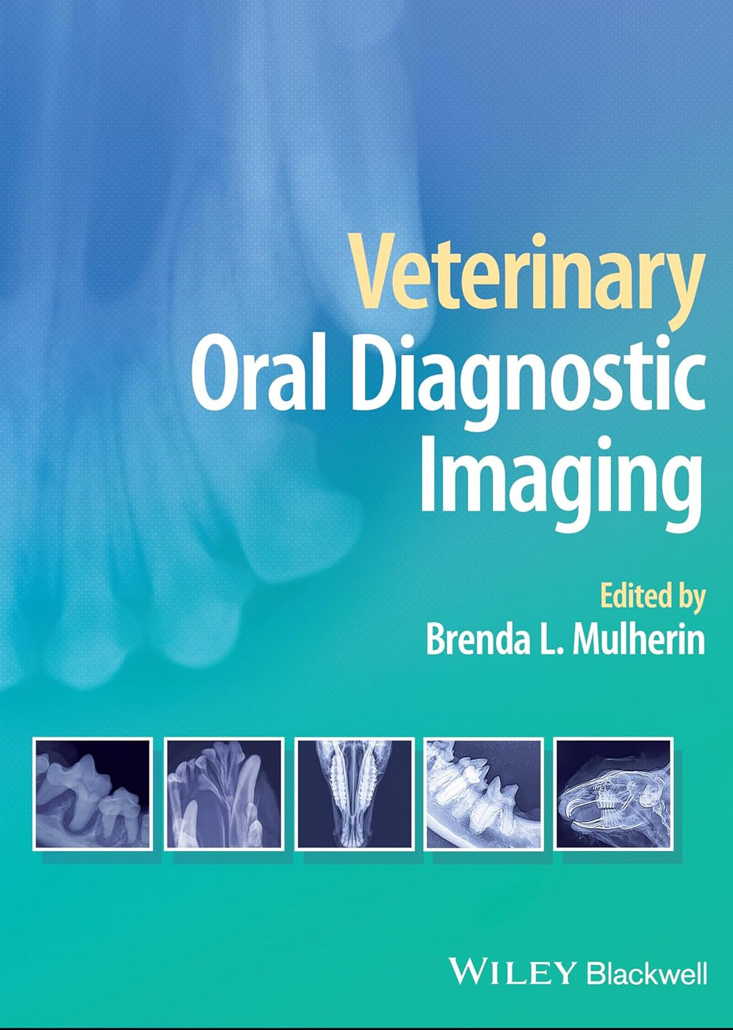 Veterinary Oral Diagnostic Imaging