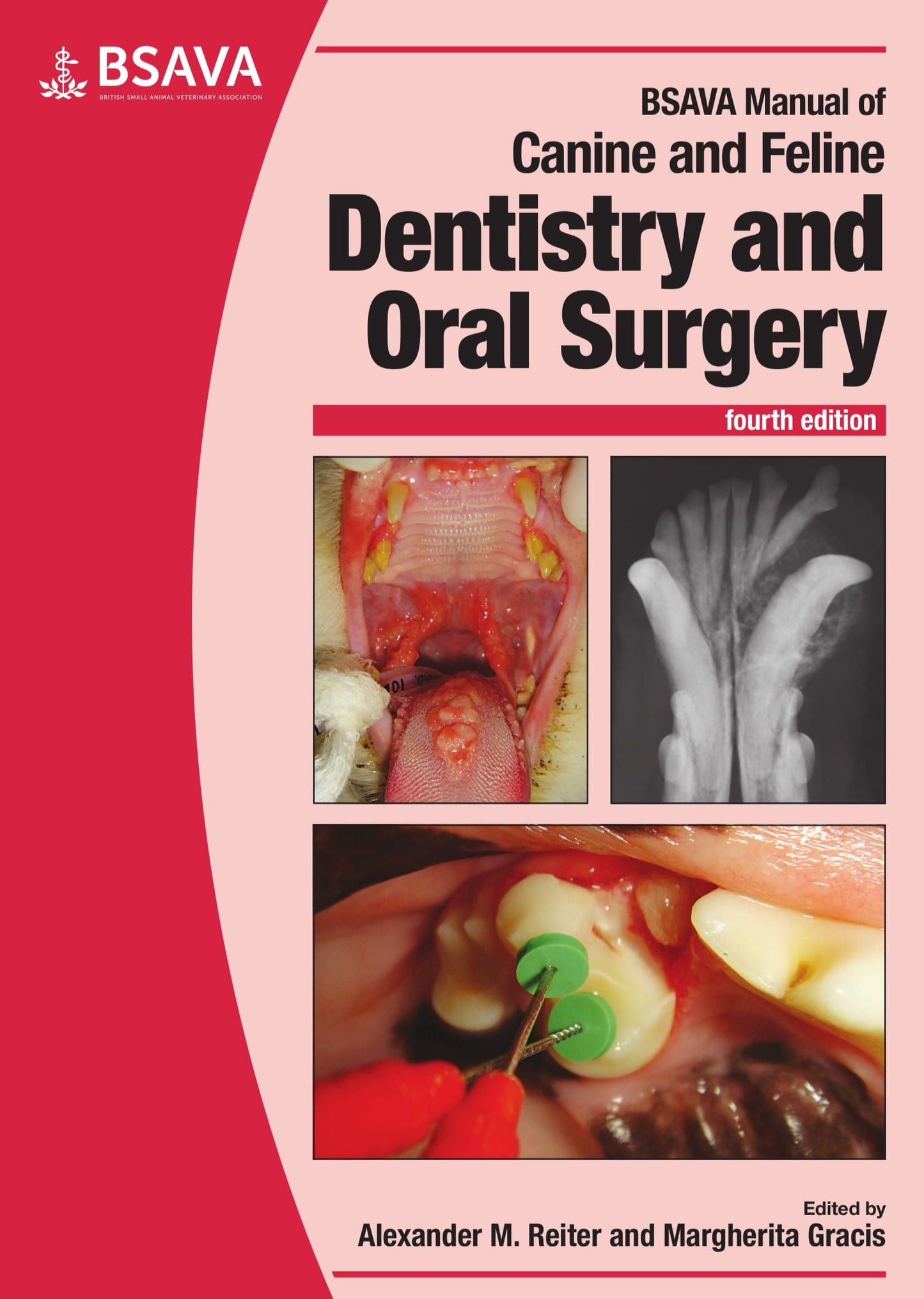 BSAVA Manual of Canine and Feline Dentistry and Oral Surgery 4. Edit.