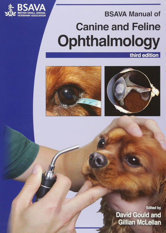 BSAVA Manual of Canine and Feline Ophthalmology 3. Edit.