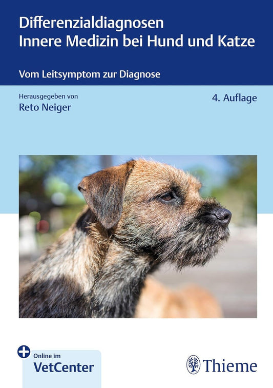 Differenzialdiagnosen Innere Medizin bei Hund und Katze 4. Auflage