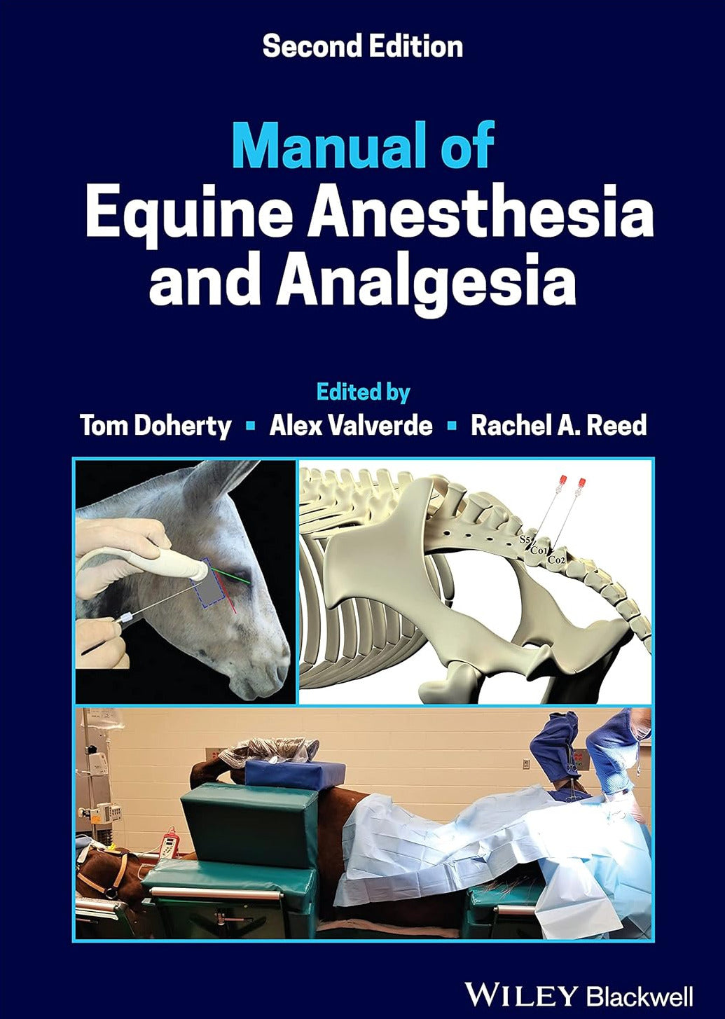 Manual of Equine Anesthesia and Analgesia 2. Edit.