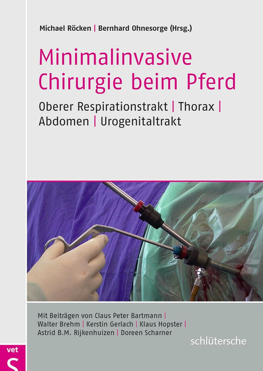 Minimalinvasive Chirurgie beim Pferd