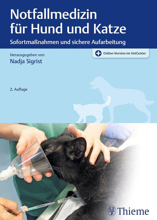 Notfallmedizin für Hund und Katze 2. Auflage