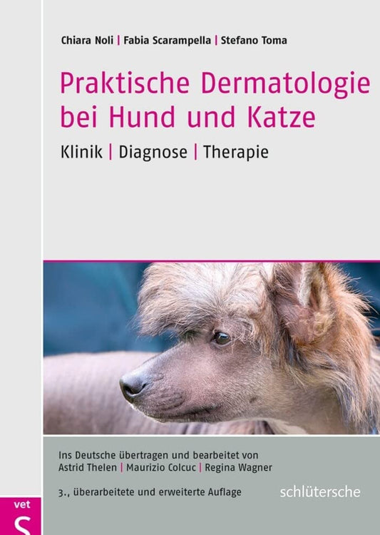 Praktische Dermatologie bei Hund u. Katze 3. Auflage