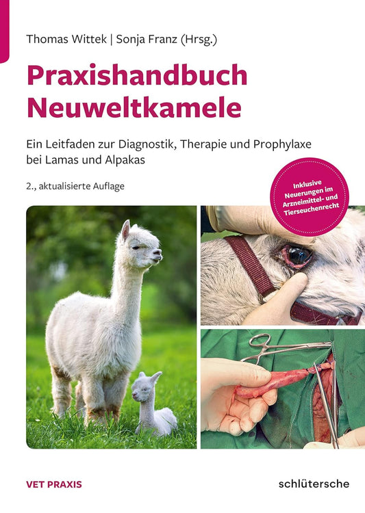 Praxishandbuch Neuweltkamele 2. Auflage