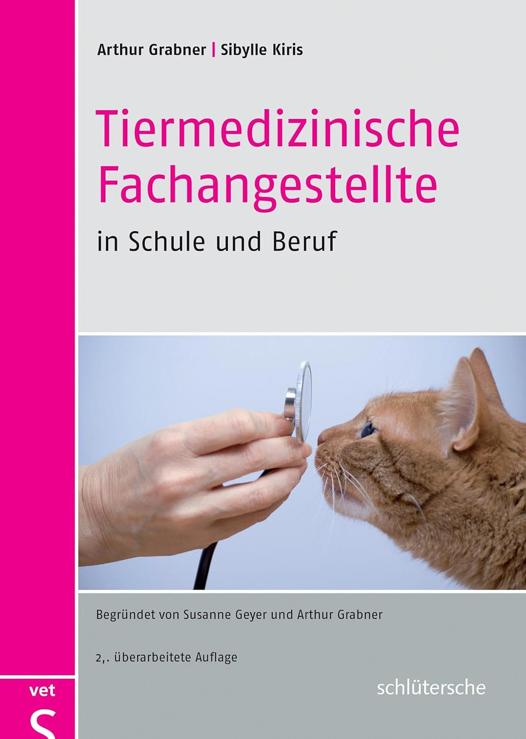 Tiermedizinische Fachangestellte 2. Auflage